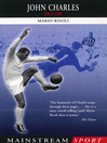 John Charles (eBook): Gentle Giant